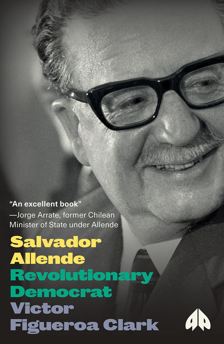 Salvador Allende: A Revolutionary Legacy