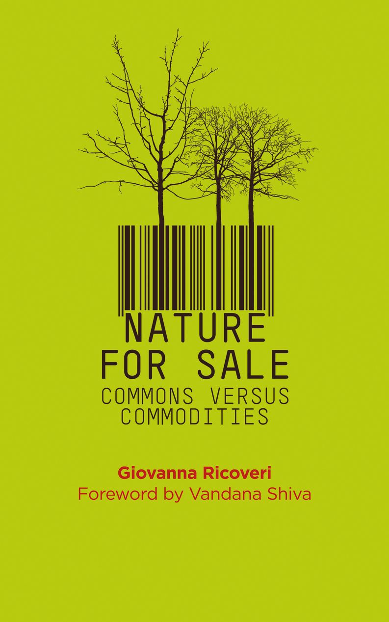Nature for Sale: Commons versus Commodities