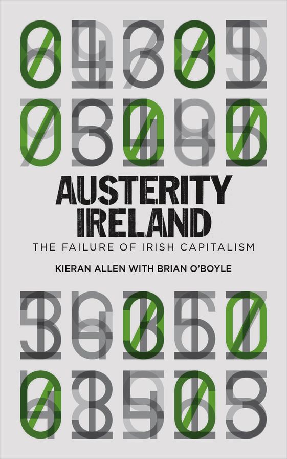 Austerity Ireland: The Failure of Irish Capitalism