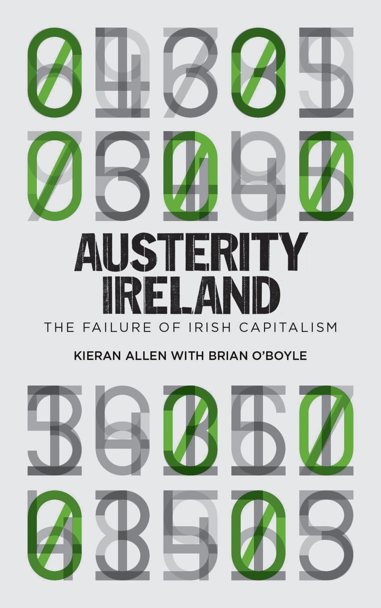Austerity Ireland: The Failure of Irish Capitalism