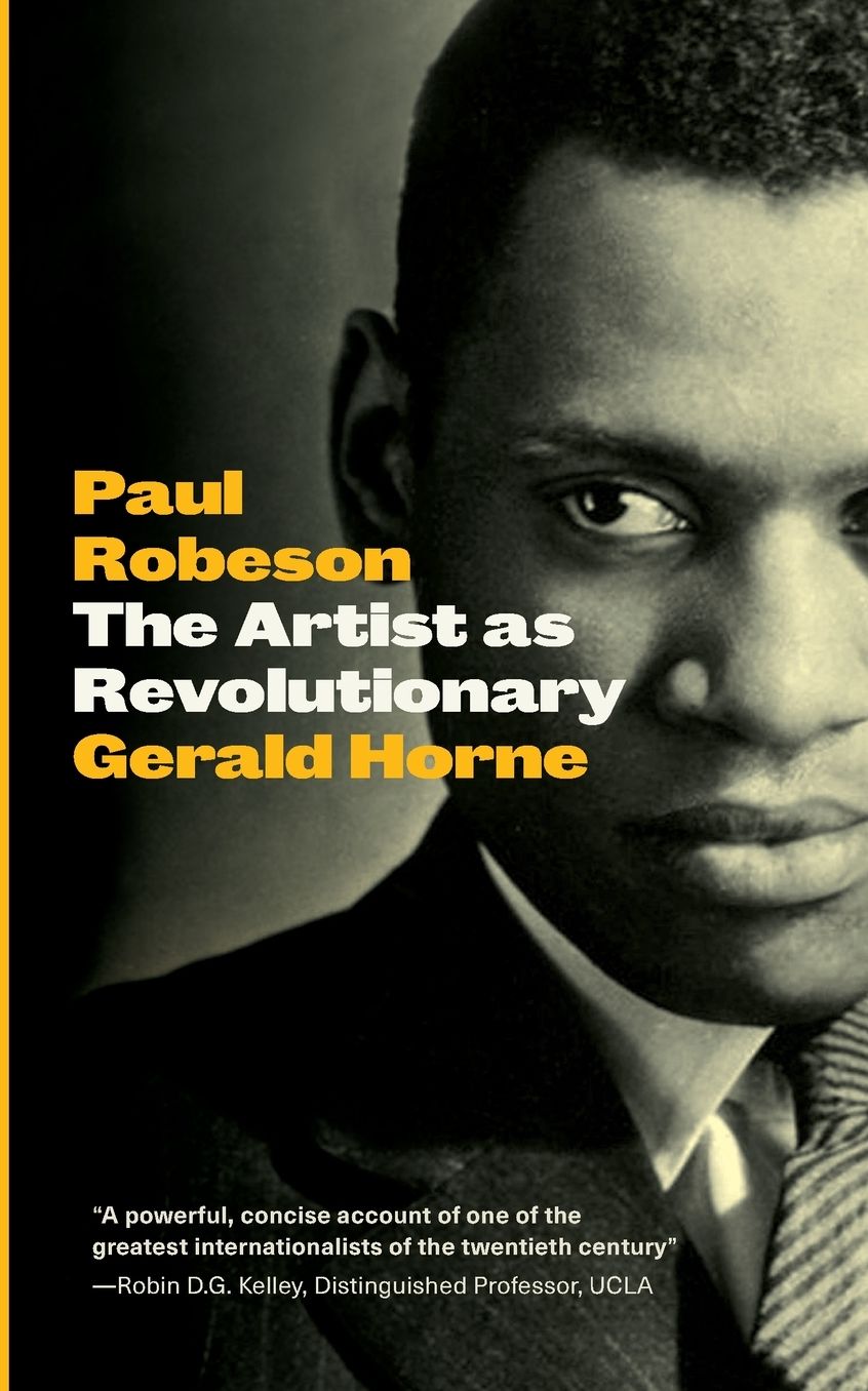 Paul Robeson: The Artist as Revolutionary
