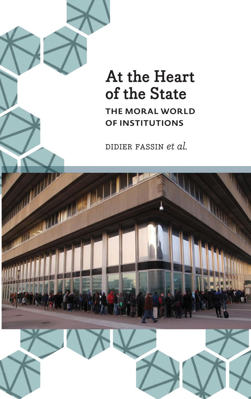 At the Heart of the State: The Moral World of Institutions
