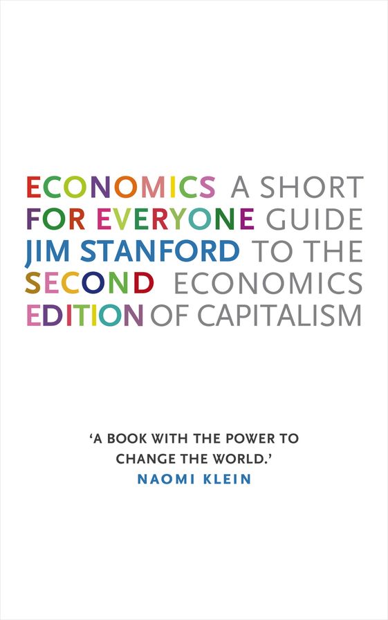 Economics for Everyone: A Short Guide to the Economics of Capitalism