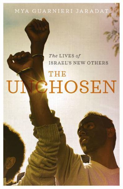 The Unchosen: Non-Jews in the Jewish State