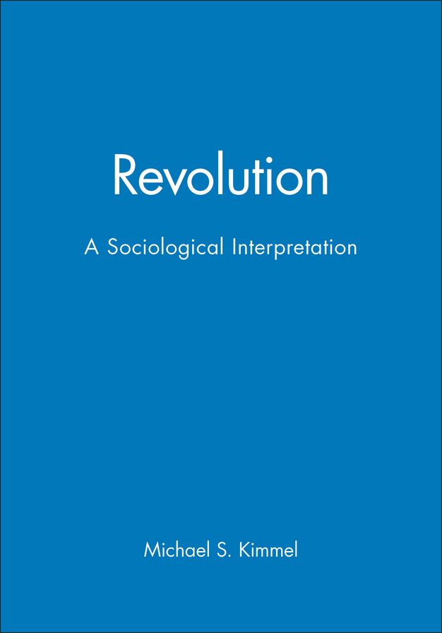 Revolution - A Sociological Interpretation