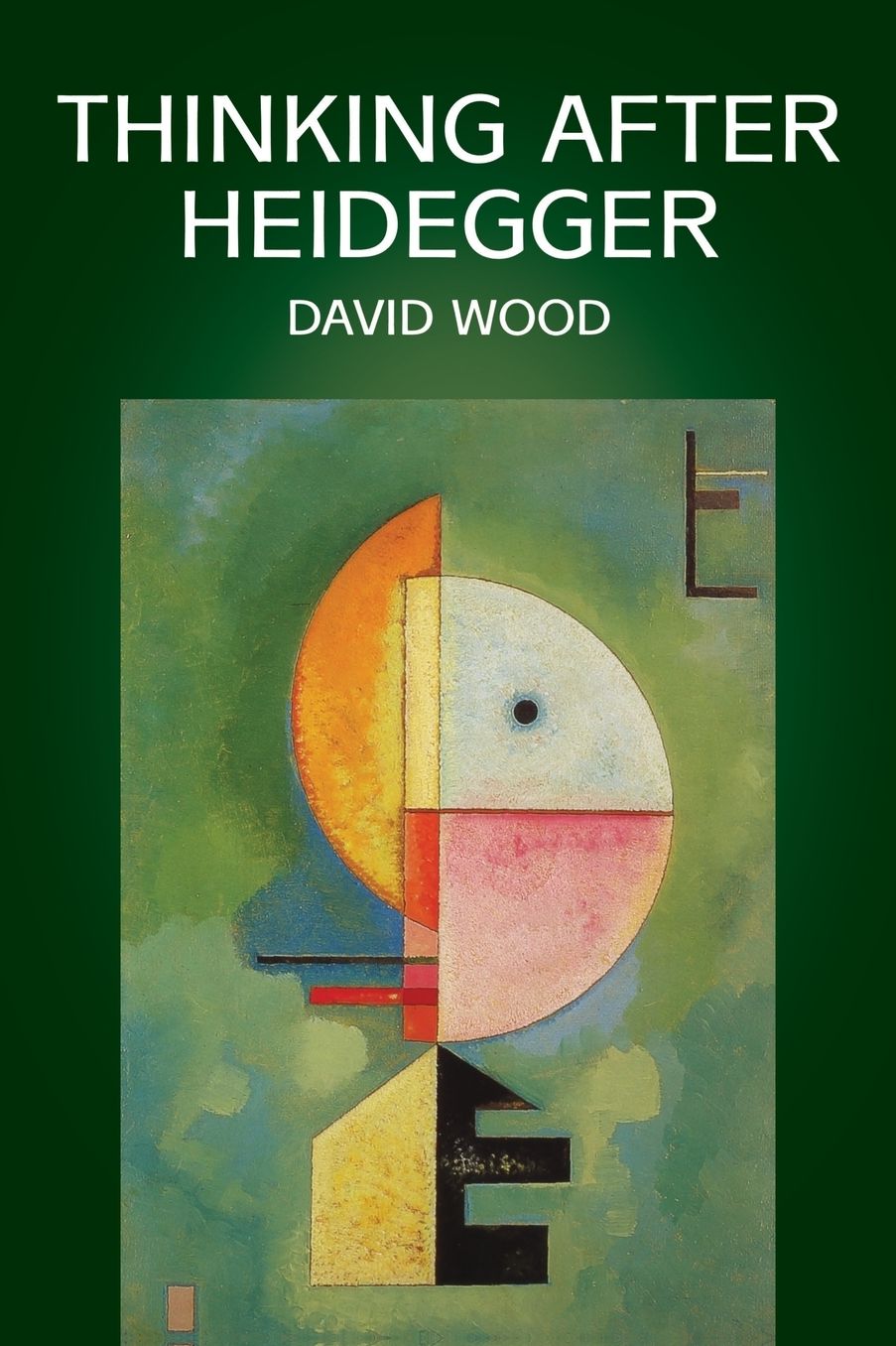 Thinking after Heidegger