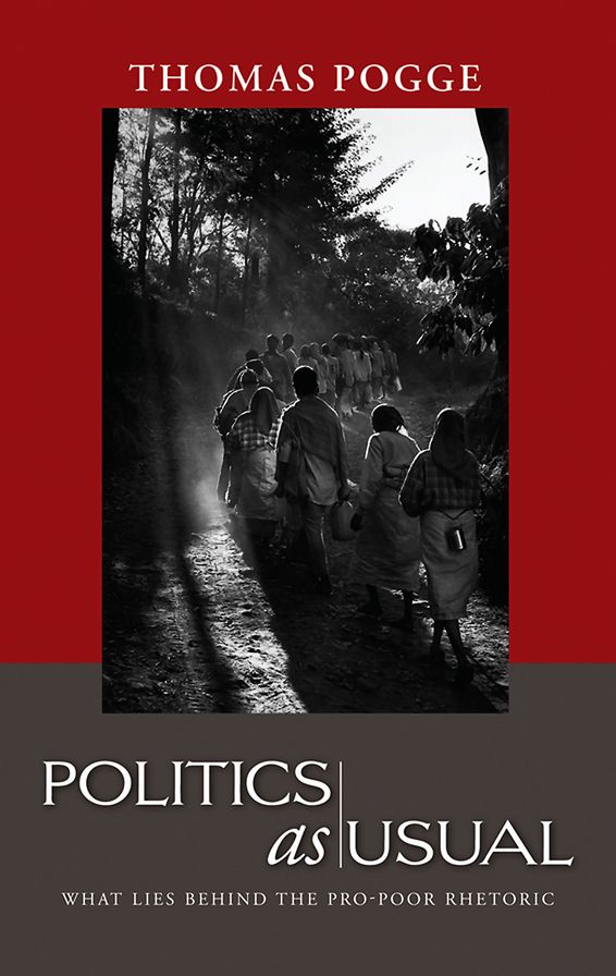 Politics as Usual: What Lies Behind the Pro-Poor Rhetoric