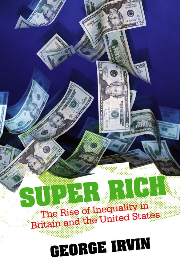 Super Rich: The Rise of Inequality in Britain and the United States