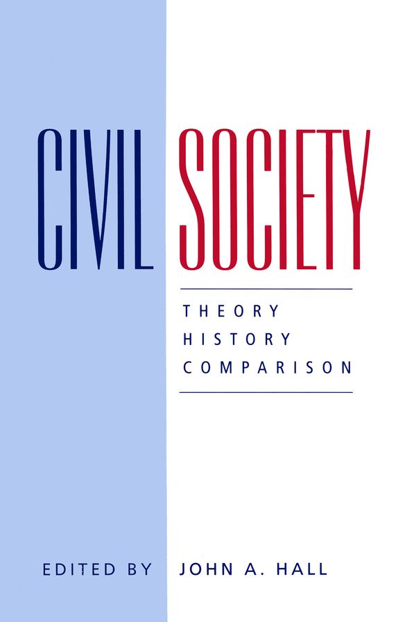 Civil Society: Theory, History, Comparison