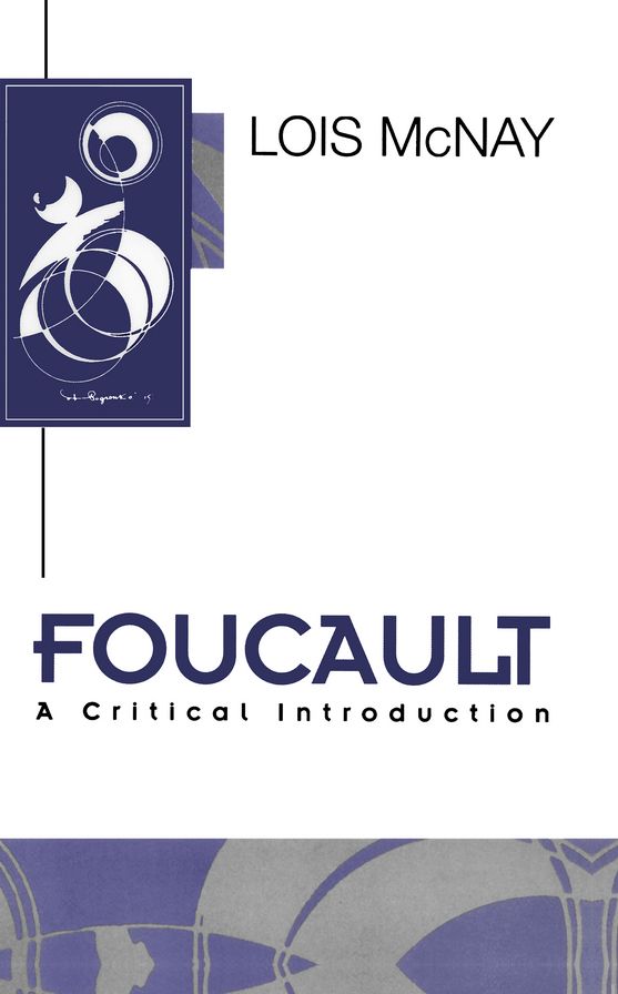 Foucault: A Critical Introduction