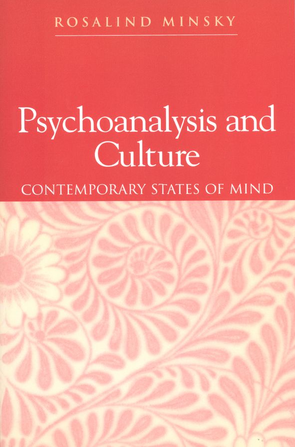 Psychoanalysis and Culture: Contemporary States of Mind