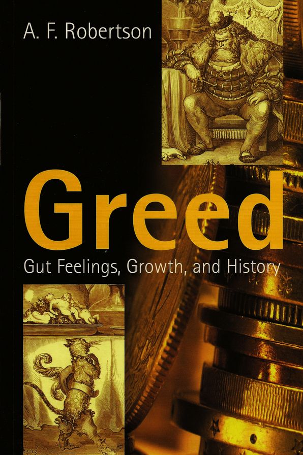 Greed: Gut Feelings, Growth, and History