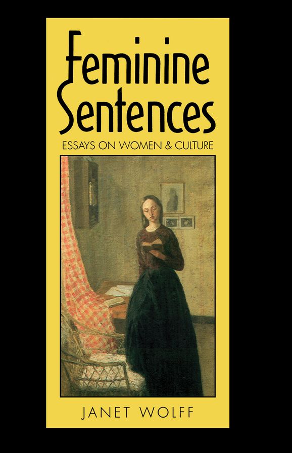 Feminine Sentences: Essays on Women and Culture