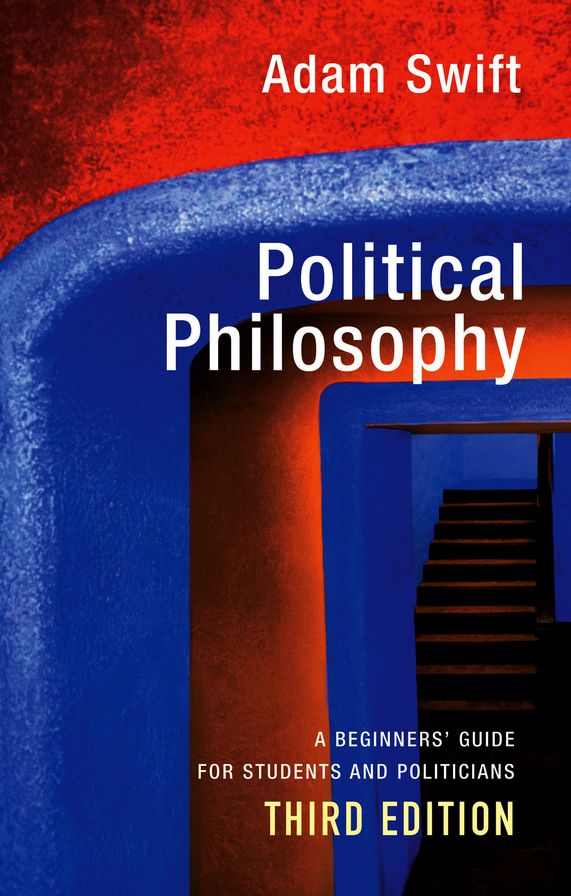 Political Philosophy: A Beginners' Guide for Students and Politicians