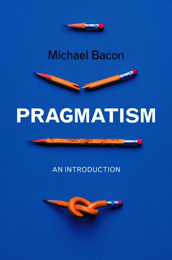 Pragmatism: An Introduction