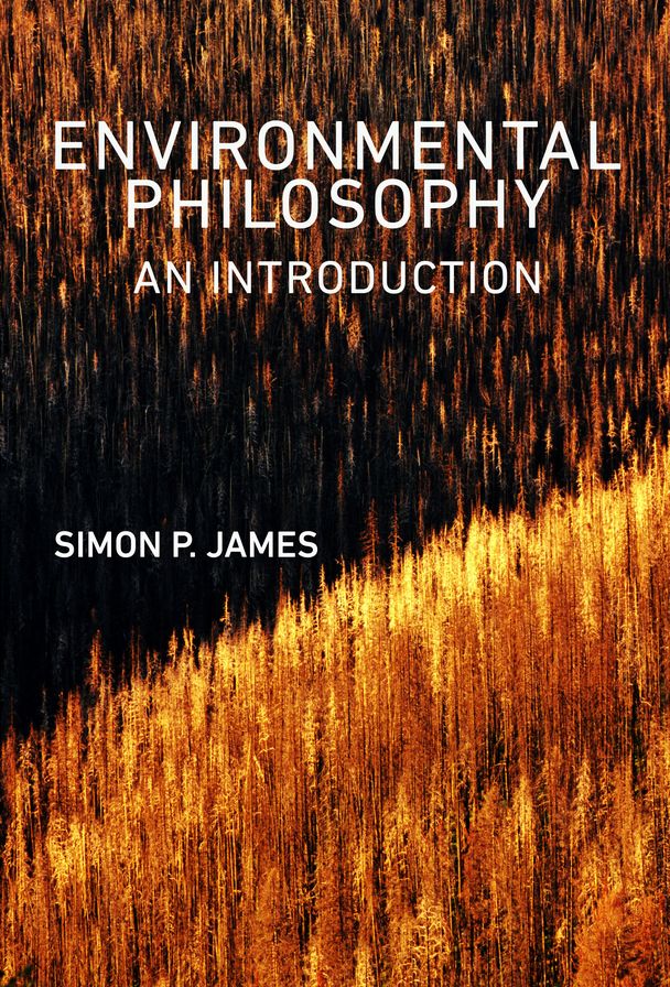 Environmental Philosophy: An Introduction