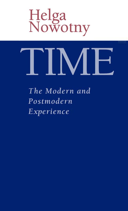 Time: The Modern and Postmodern Experience