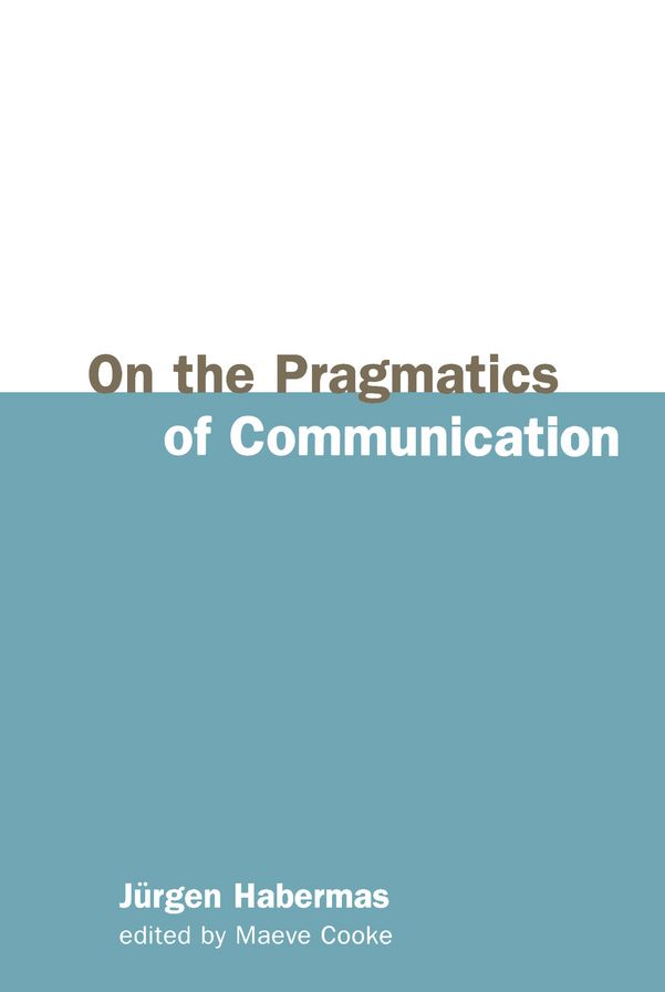 On the Pragmatics of Communication