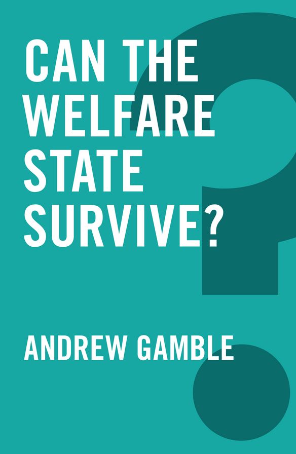 Can the Welfare State Survive?