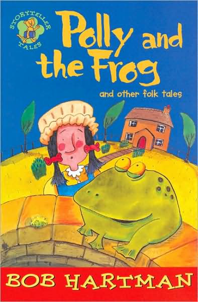 Polly and the Frog: And Other Folk Tales
