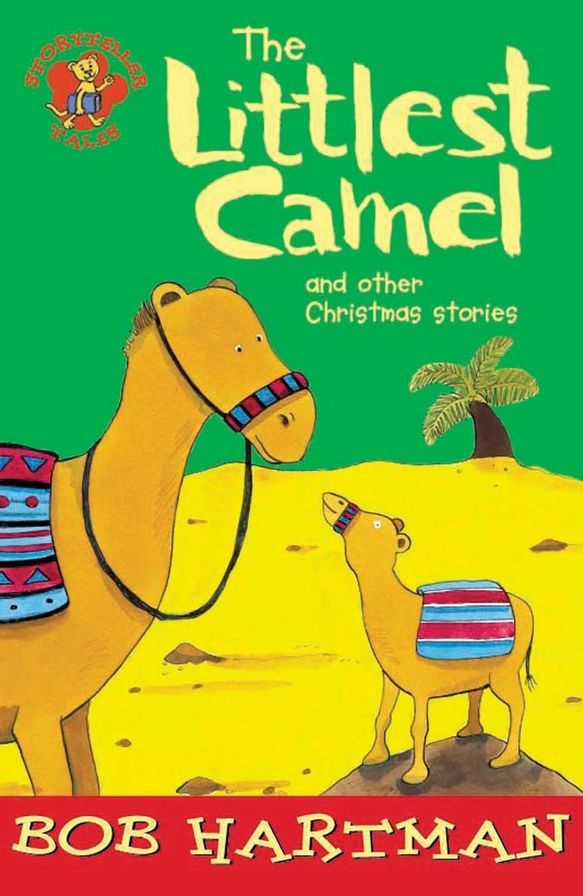 The Littlest Camel: And Other Christmas Stories