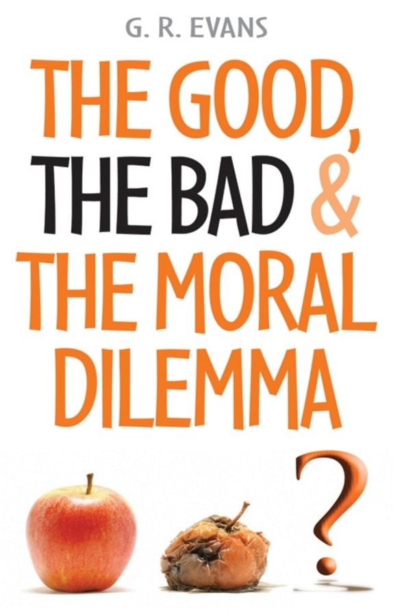 The Good, The Bad & the Moral Dilemma