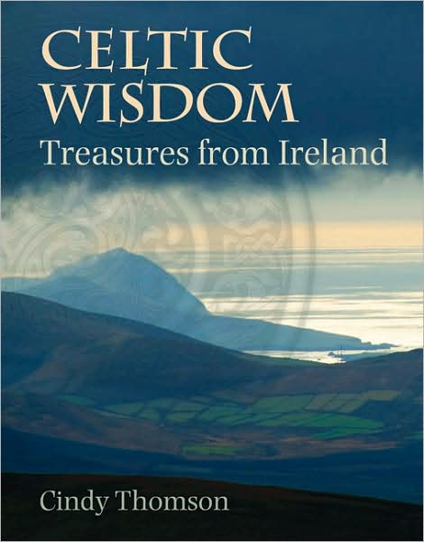 Celtic Wisdom: Treasures from Ireland