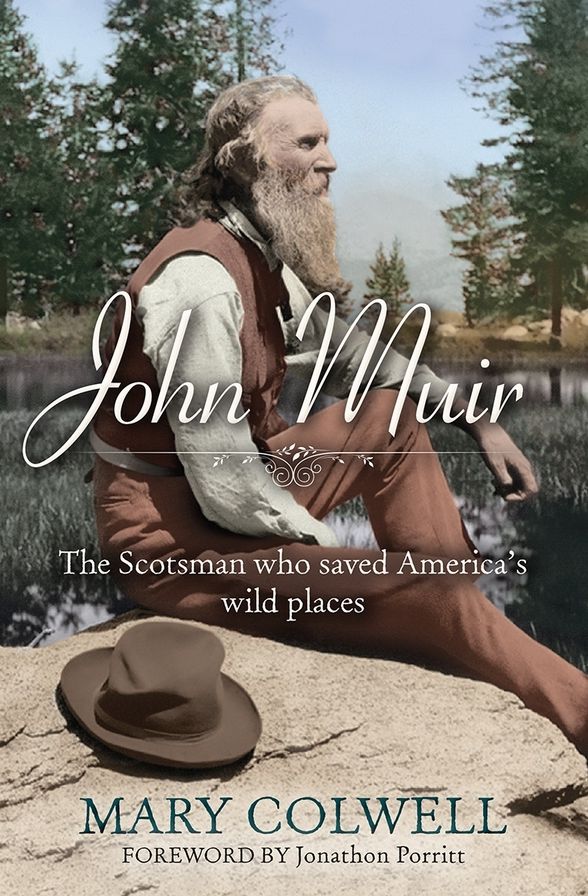 John Muir: The Man Who Saved America's Wild Places