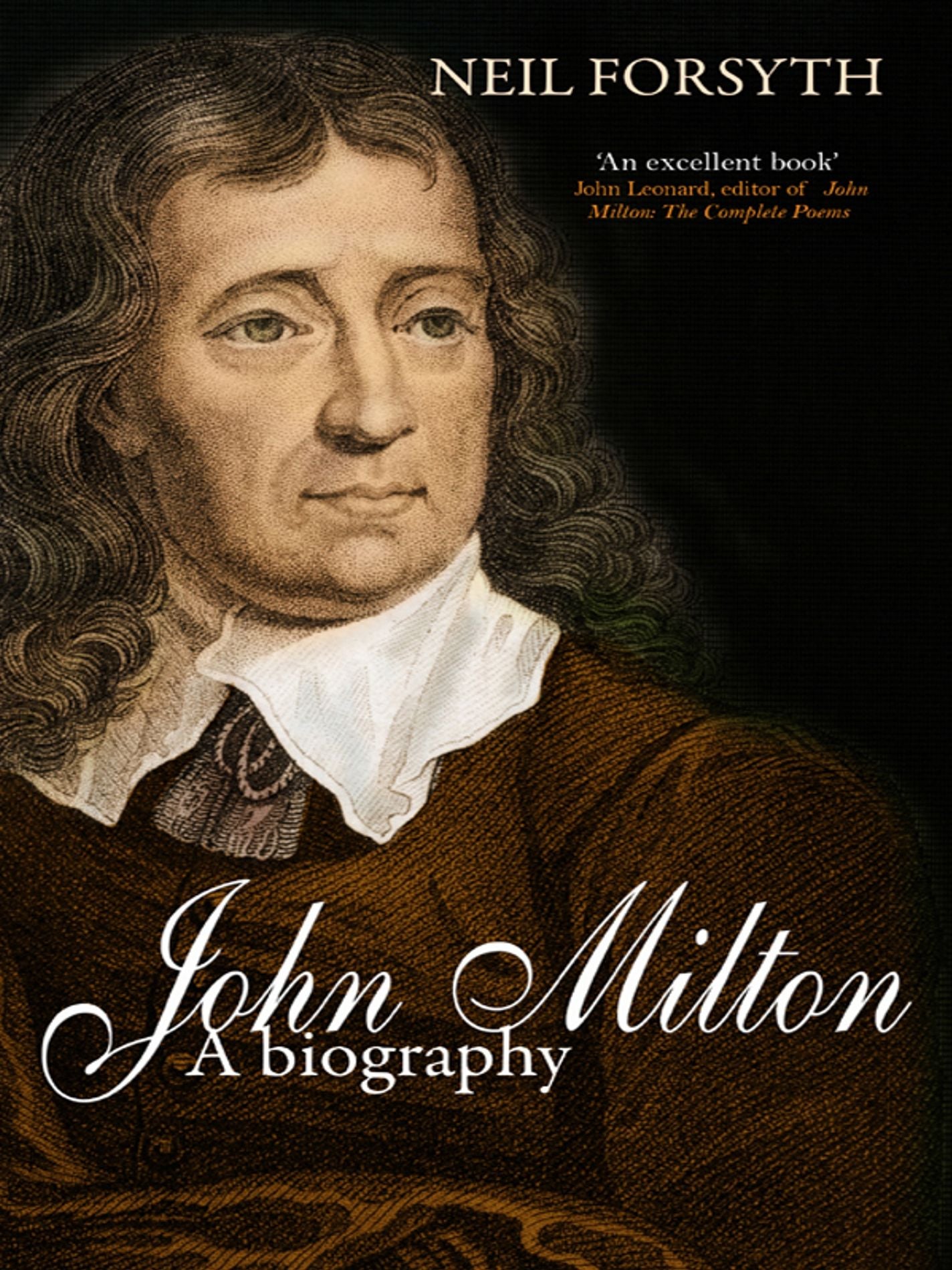 John Milton: A Biography