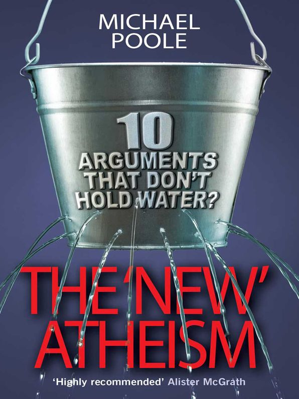 The New Atheism: Ten Arguments That Don't Hold Water