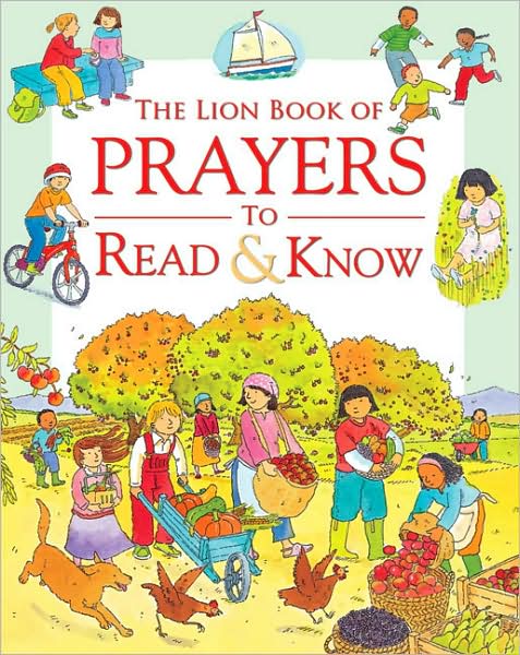 The Lion Book of Prayers to Read & Know