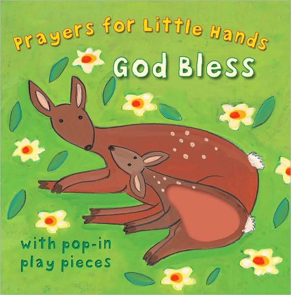 God Bless: Prayers for Little Hands