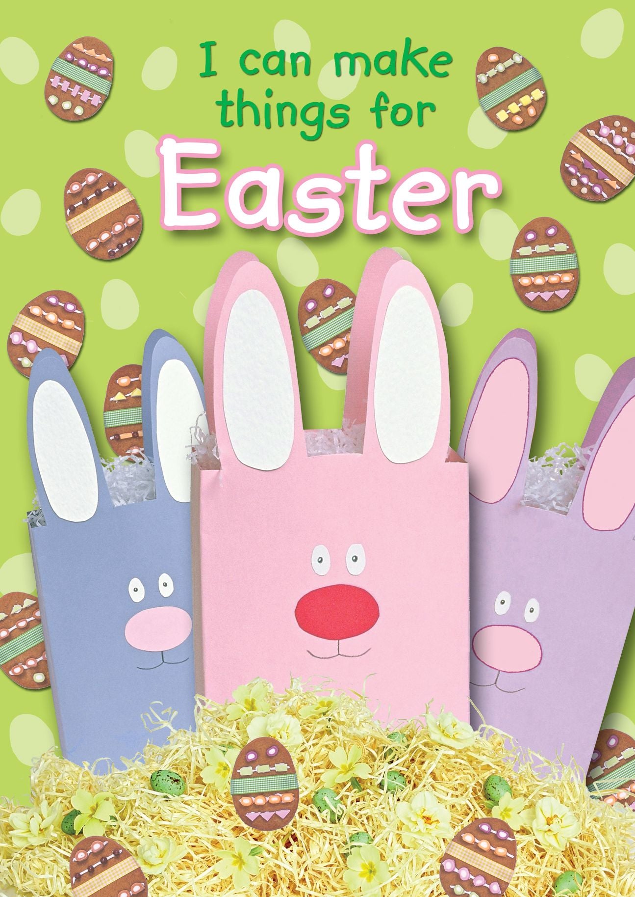 I Can Make Things for Easter. Crafts by Jocelyn Miller