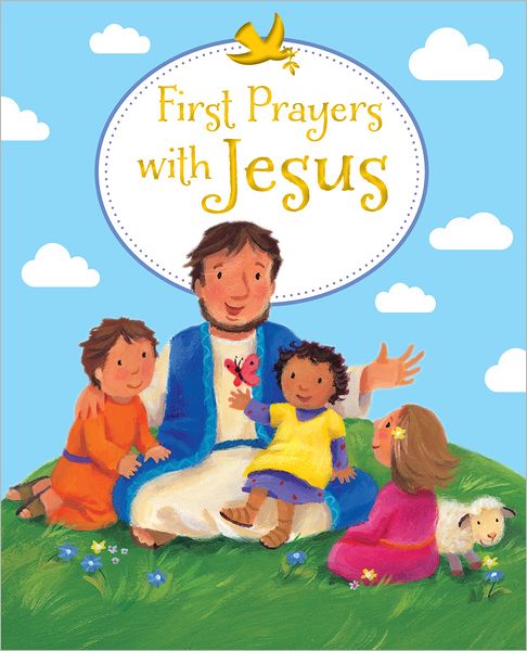First Prayers with Jesus