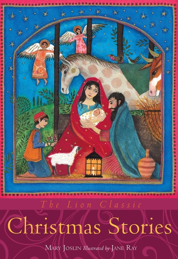 The Lion Classic Christmas Stories: A collection of Christmas stories from around the world