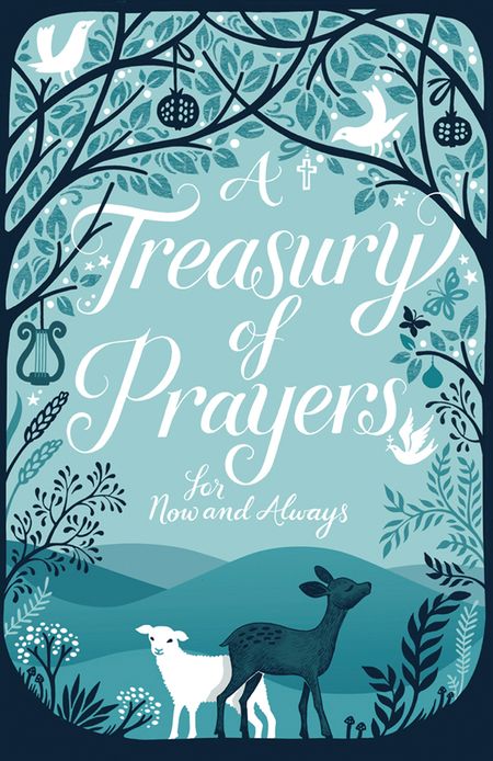 A Treasury of Prayers: For Now and Always