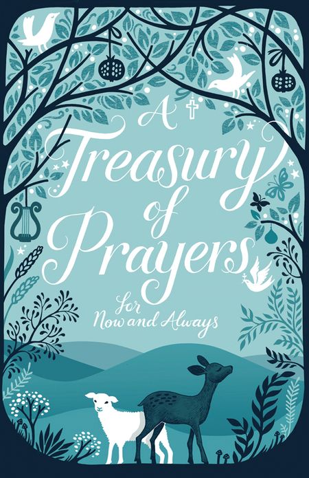 A Treasury of Prayers: For Now and Always