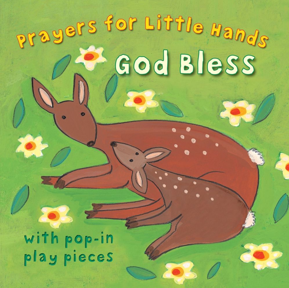 God Bless: Prayers for Little Hands