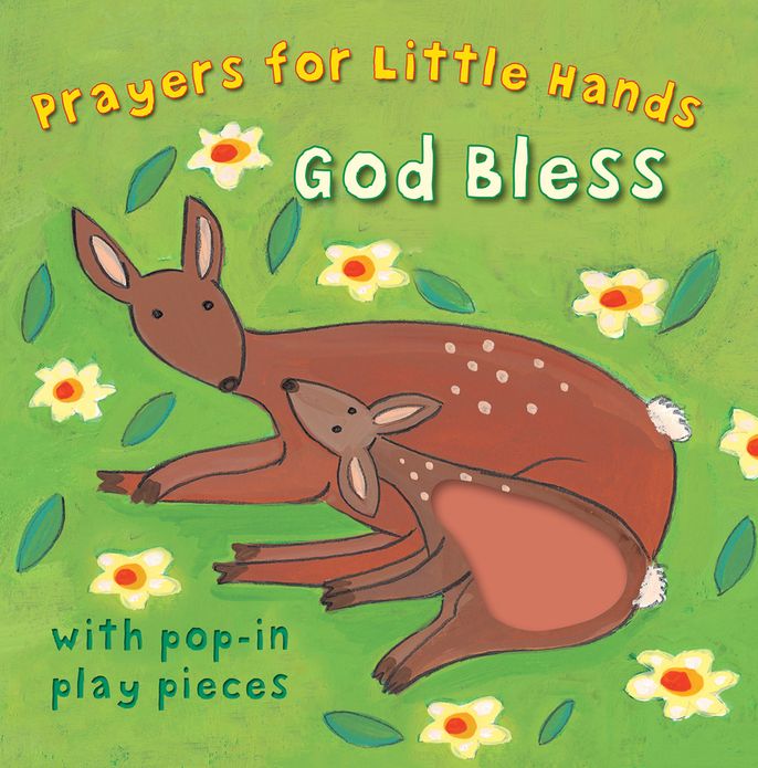God Bless: Prayers for Little Hands