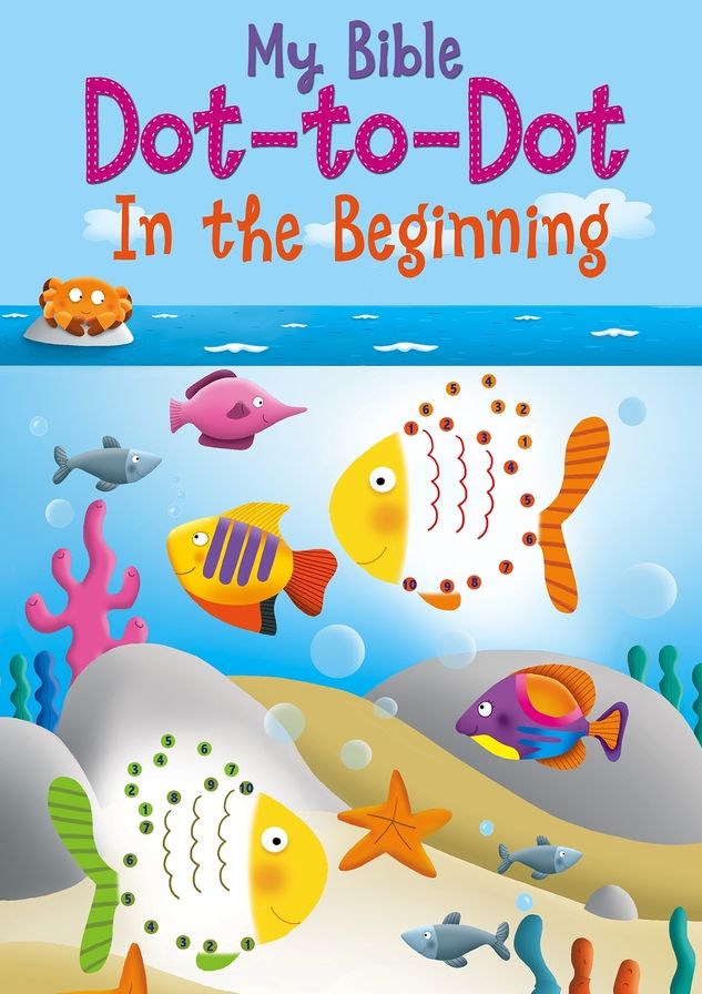 My Bible Dot-to-Dot: In the Beginning