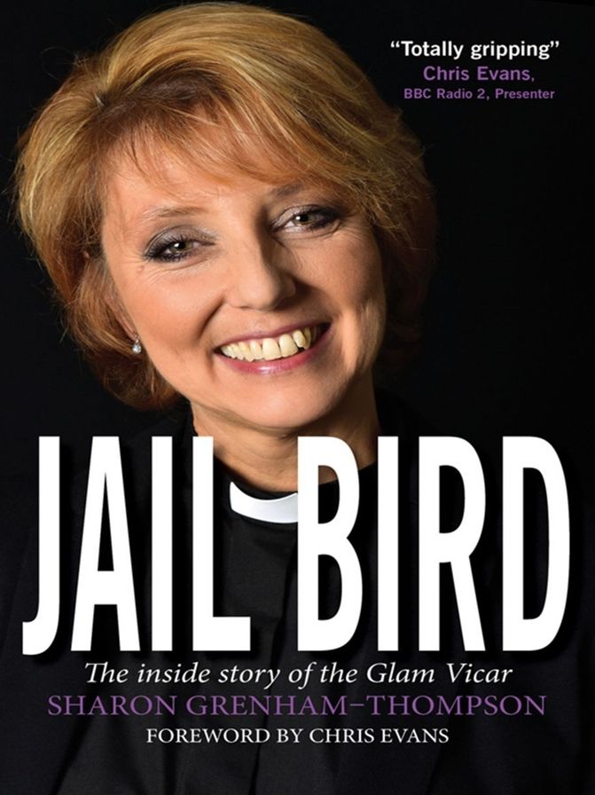 Jail Bird: The inside story of the Glam Vicar