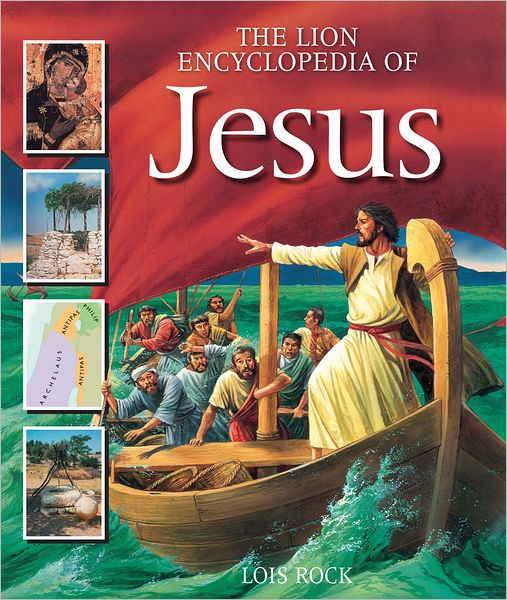 The Lion Encyclopedia of Jesus
