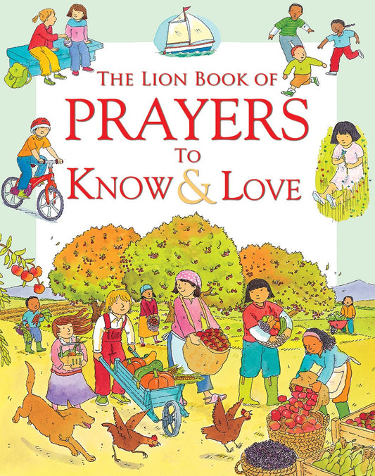 The Lion Book of Prayers to Know & Love