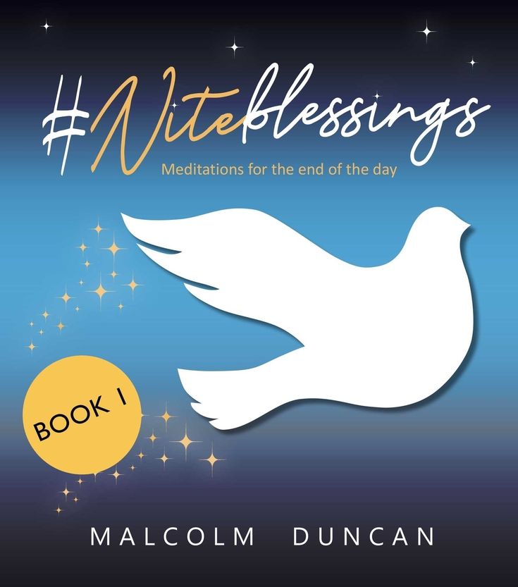 #Niteblessings: Meditations for the End of the Day