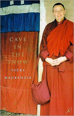 Cave in the Snow: A Western Woman's Quest for Enlightenment