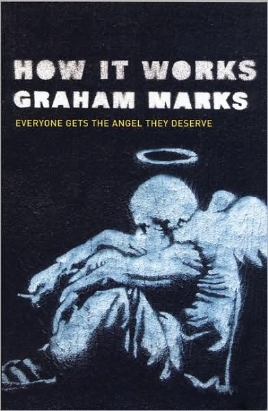 How It Works: Everyone Gets The Angel They Deserve