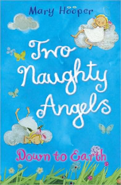 Two Naughty Angels: Down to Earth