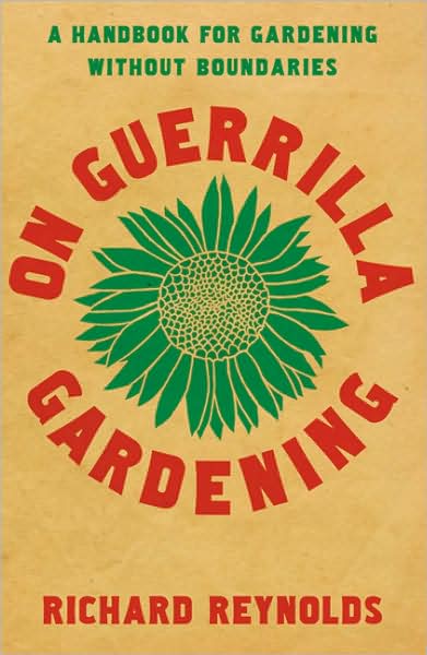 On Guerrilla Gardening