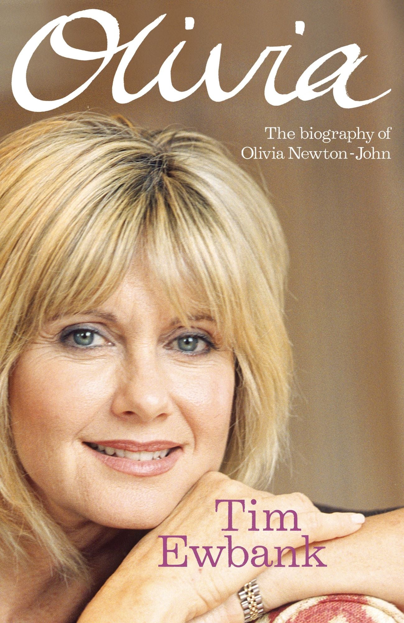 Olivia: The Biography of Olivia Newton-John