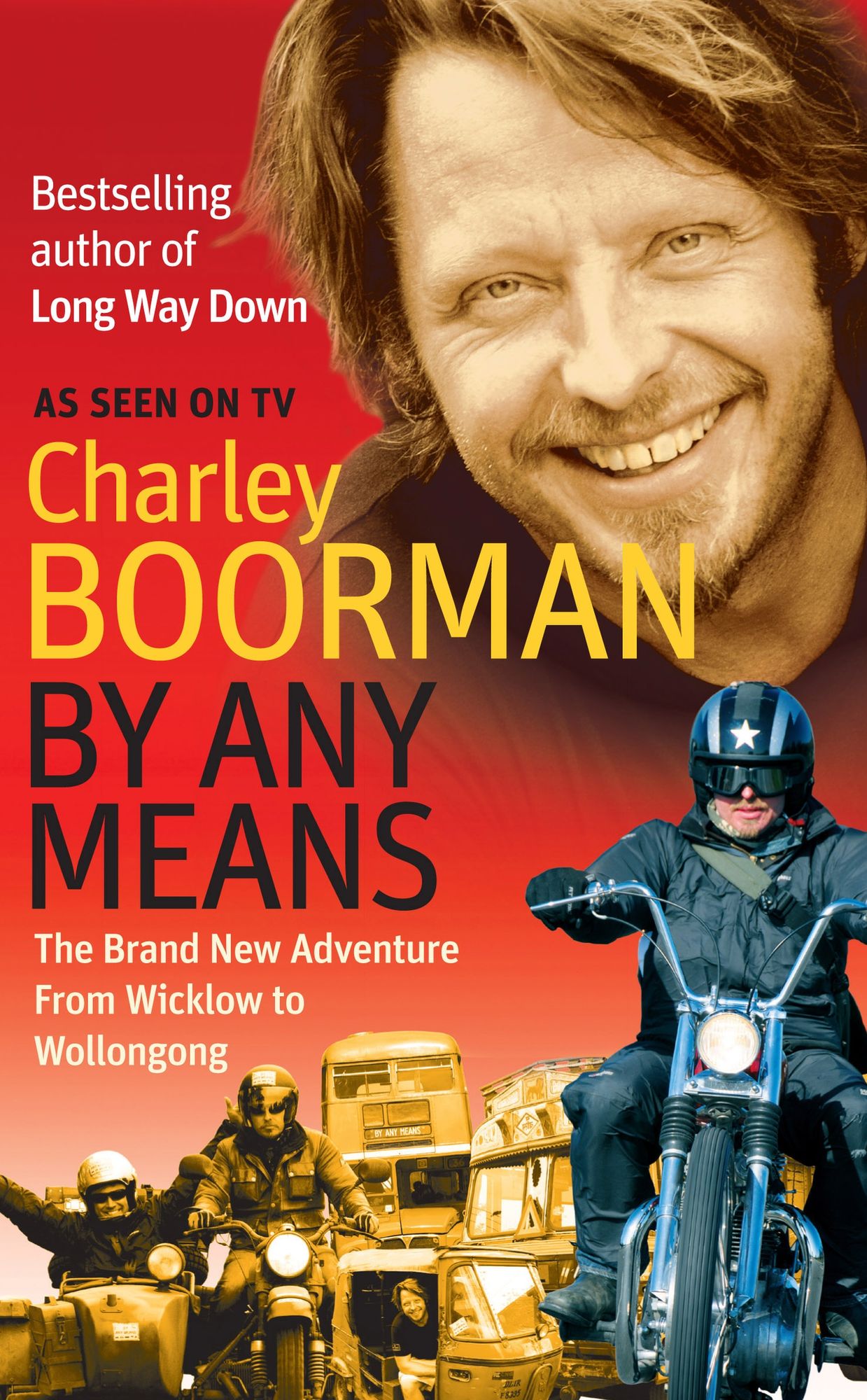 By Any Means: His Brand New Adventure From Wicklow to Wollongong